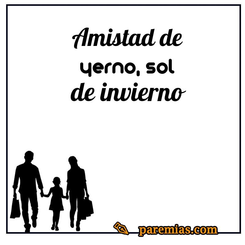 Amistad de yerno, sol de invierno