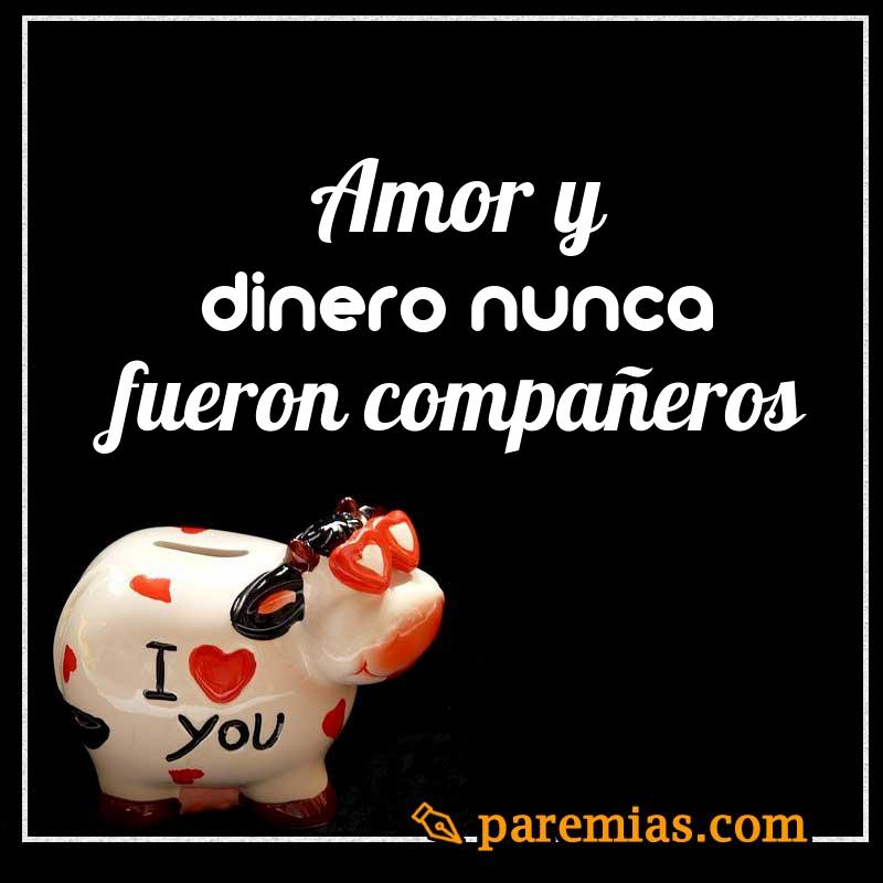 Amor y dinero nunca fueron compañeros