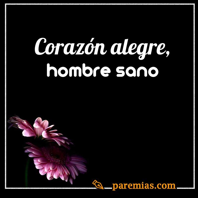Corazón alegre, hombre sano