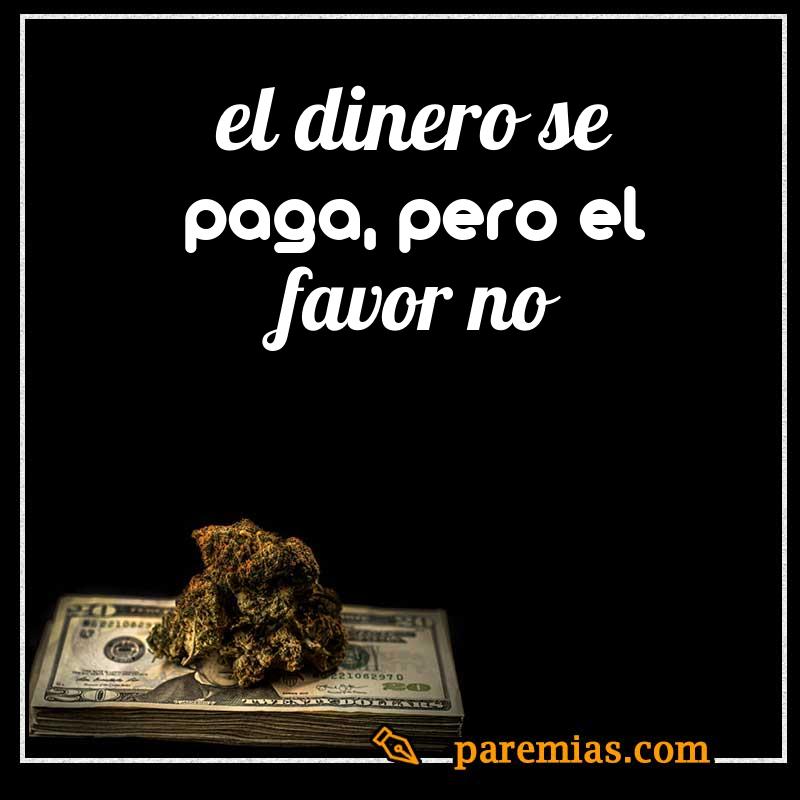 El dinero se paga, pero el favor no