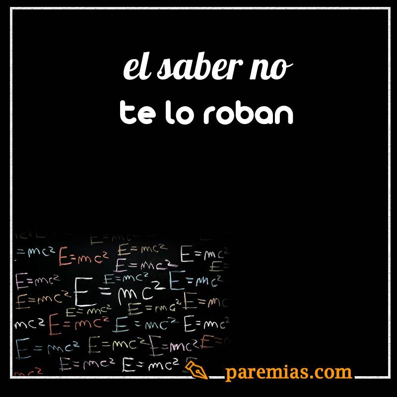 El saber no te lo roban