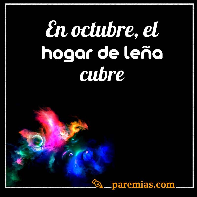 En octubre, el hogar de leña cubre