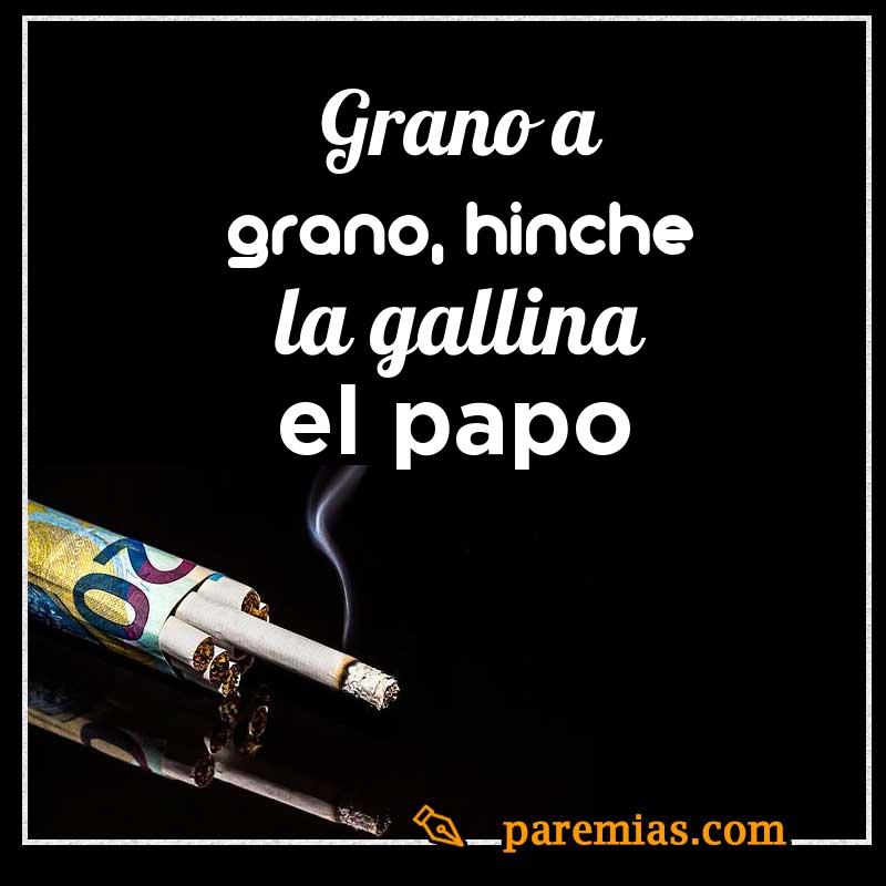 Grano a grano, hinche la gallina el papo