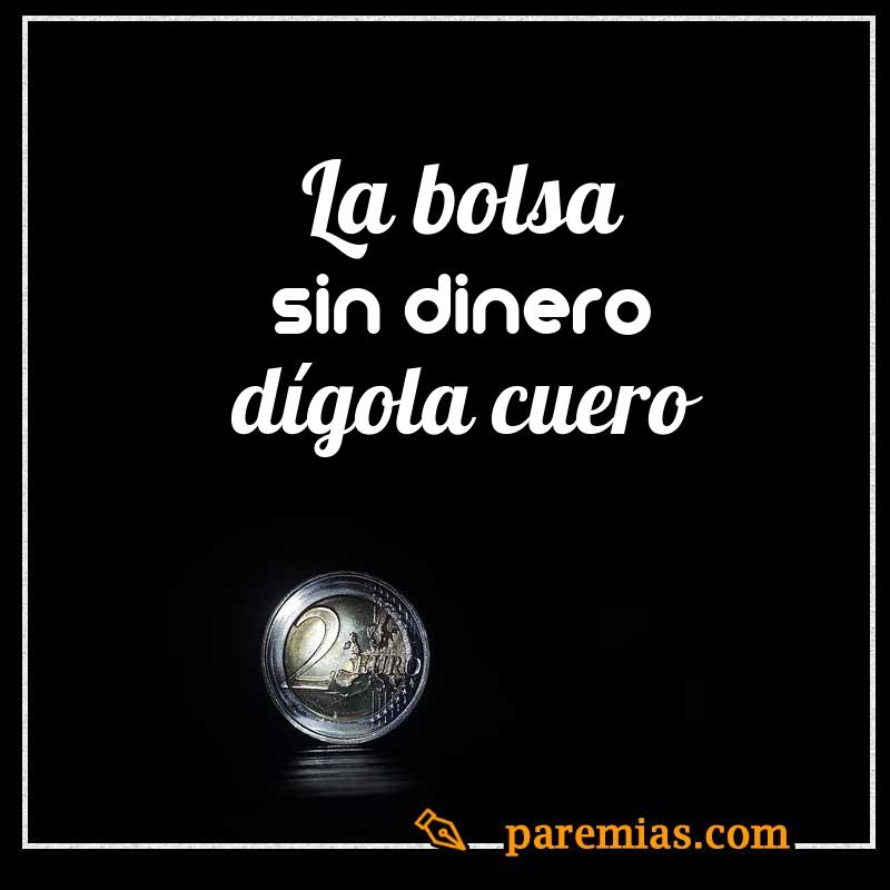 La bolsa sin dinero dígola cuero