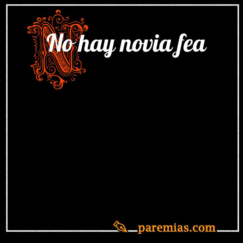 No hay novia fea