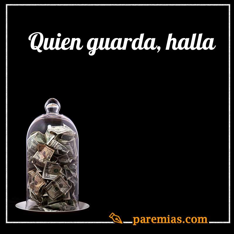 Quien guarda, halla