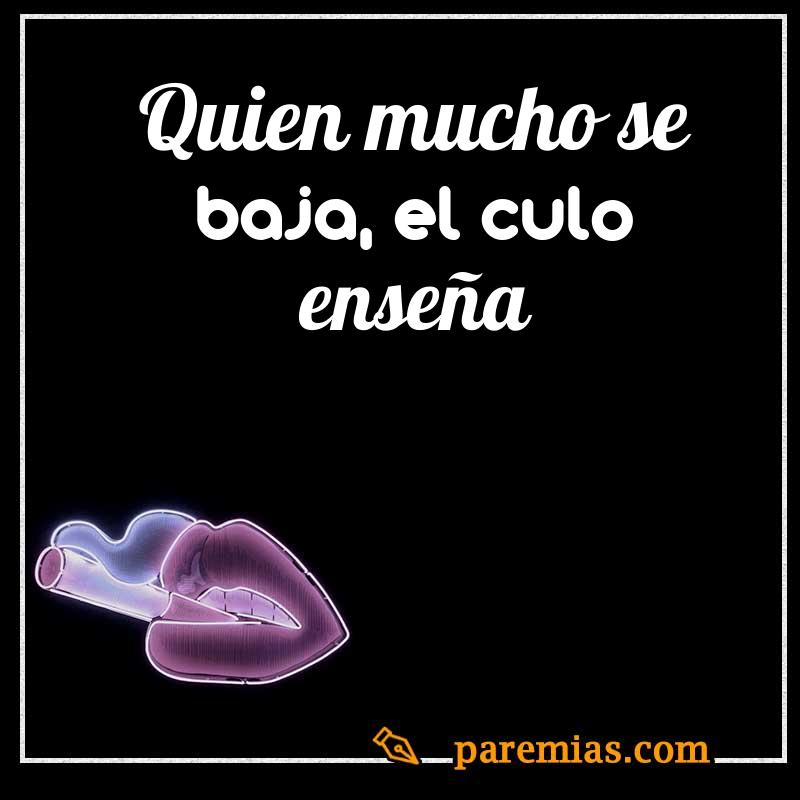 Quien mucho se baja, el culo enseña