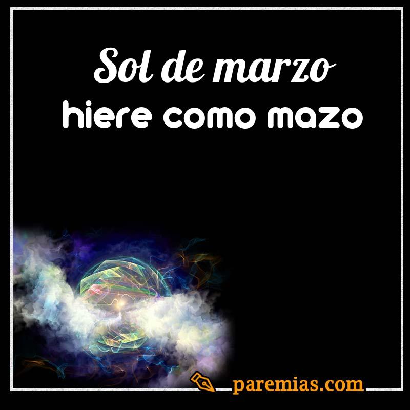 Sol de marzo hiere como mazo